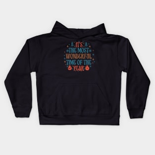 its the most wonderful time of the year Kids Hoodie